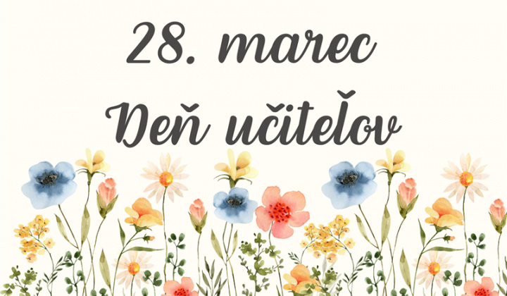 Fotka - 28. Marec - Deň učiteľov