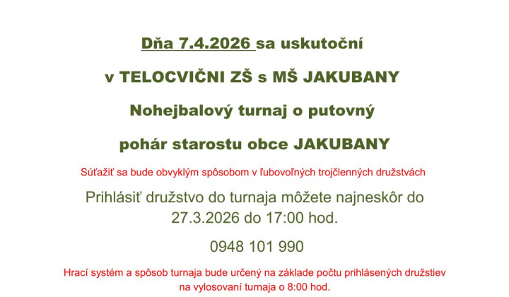 Fotka - Nohejbalový turnaj o putovný pohár starostu obce Jakubany - pozvánka
