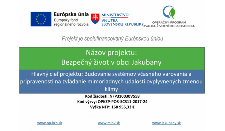 Fotka - Bezpečný život v obci Jakubany